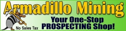Full line of prospecting and mining equipment & supplies with NO sales tax!